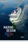 Image for Marine design XIII: proceedings of the 13th International Marine Design Conference (IMDC 2018), June 10-14, 2018, Helsinki, Finland
