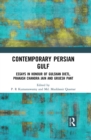 Image for Contemporary persian gulf: essays in honour of Gulshan Dietl, Prakash Chandra Jain and Grijesh Pant