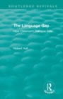 Image for The language gap  : how classroom dialogue fails