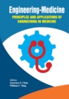 Image for Engineering-medicine: principles and applications of engineering in medicine