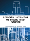 Image for Residential satisfaction and housing policy evolution