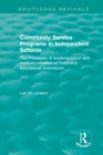 Image for Community Service Programs in Independent Schools: The Processes of Implementation and Institutionalization of Peripheral Educational Innovations