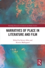Image for Narratives of place in literature and film