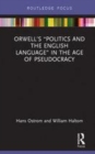 Image for Orwell&#39;s &quot;politics and the English language&quot; in the age of pseudocracy