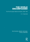 Image for The World Encompassed: The First European Maritime Empires C.800-1650