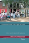 Image for Innovative built heritage models: edited contributions to the International Conference on Innovative Built Heritage Models and Preventive Systems (CHANGES 2017), February 6-8, 2017, Leuven, Belgium