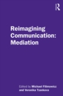 Image for Reimagining Communication. Mediation