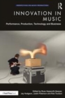 Image for Innovation in music: performance, production, technology, and business