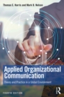 Image for Applied organizational communication: theory and practice in a global environment.