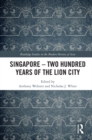 Image for Singapore - Two Hundred Years of the Lion City