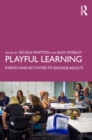 Image for Playful learning: events and activities to engage adults