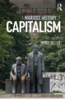 Image for A Marxist history of capitalism