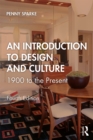 Image for An Introduction to Design and Culture: 1900 to the Present