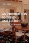 Image for An introduction to design and culture: 1900 to the present