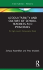 Image for Accountability and culture of school principals and teachers: an eight-country comparative study