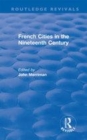 Image for French cities in the nineteenth century