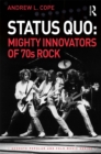 Image for Status Quo: mighty innovators of 70s rock