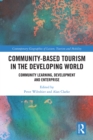 Image for Community-based tourism in the developing world: community learning, development &amp; enterprise