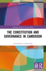 Image for The constitution and governance in Cameroon