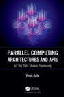 Image for Parallel computing architectures and APIs: IoT big data stream processing