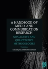 Image for A Handbook of Media and Communication Research: Qualitative and Quantitative Methodologies