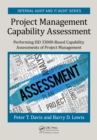 Image for Project Management Capability Assessment: Performing ISO 33000-Based Capability Assessments of Project Management