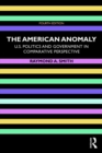 Image for The American anomaly: U.S. politics and government in comparative perspective