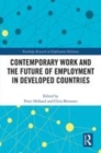 Image for Contemporary work and the future of employment in developed countries