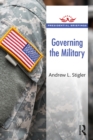 Image for Governing the military