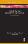 Image for Film &amp; TV tax incentives in the U.S  : courting Hollywood