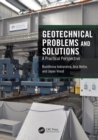 Image for Geotechnical problems and solutions: a practical perspective