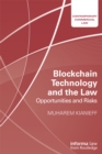 Image for Blockchain technology and the law: opportunities and risks