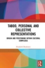 Image for Taboo, personal and collective representations  : origin and positioning within cultural complexes