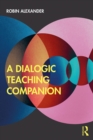 Image for The dialogic teaching companion: a handbook for educators