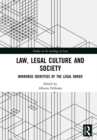 Image for Law, legal culture and society: mirrored identities of the legal order