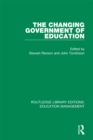 Image for The changing government of education