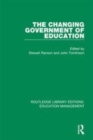 Image for The changing government of education