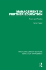 Image for Management in further education: theory and practice : 13