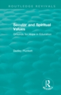 Image for Secular and spiritual values: grounds for hope in education