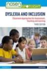 Image for Dyslexia and inclusion: classroom approaches for assessment, teaching and learning
