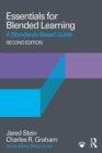 Image for Essentials for blended learning: a standards-based guide