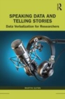 Image for Speaking data and telling stories  : data verbalization for researchers