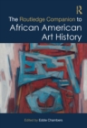 Image for The Routledge companion to African American art history