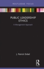 Image for Public leadership ethics: a management approach