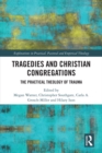 Image for Tragedies and Christian Congregations: The Practical Theology of Trauma