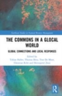 Image for The Commons in a Glocal World: Global Connections and Local Responses