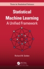 Image for Statistical machine learning: a unified framework