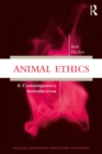 Image for Animal ethics: a contemporary introduction