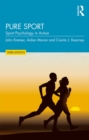 Image for Pure Sport: Sport Psychology in Action