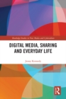 Image for Digital media, sharing, and everyday life